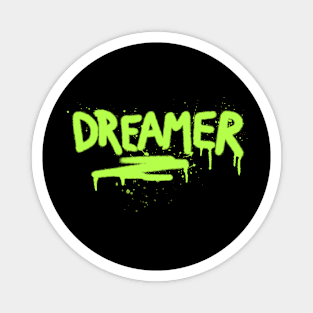 Dreamer Magnet